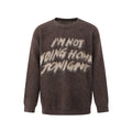 NOT GOING HOME – SWEATER