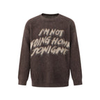 NOT GOING HOME – SWEATER